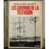 Les chemins de la television
