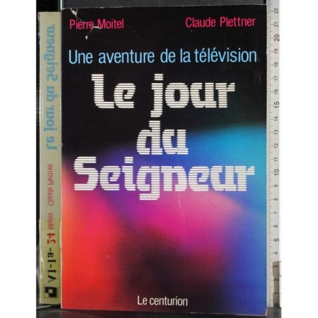 Le jour du seigneur. Une aventure de la television