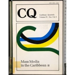CQ Vol 27. Mass media in the Caribbean II
