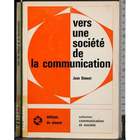 Vers une societe de la communication