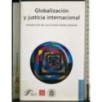 Globalizacion y justicia internacional