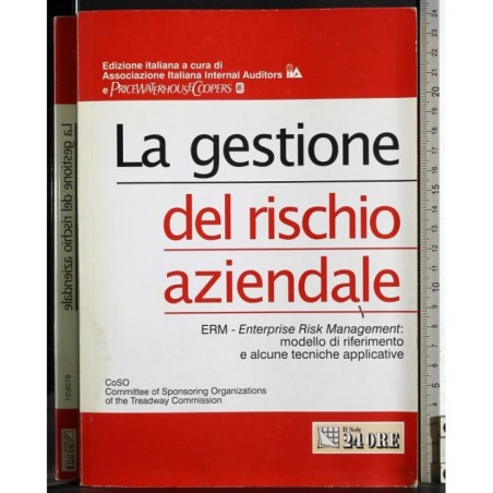 La gestione del rischio aziendale