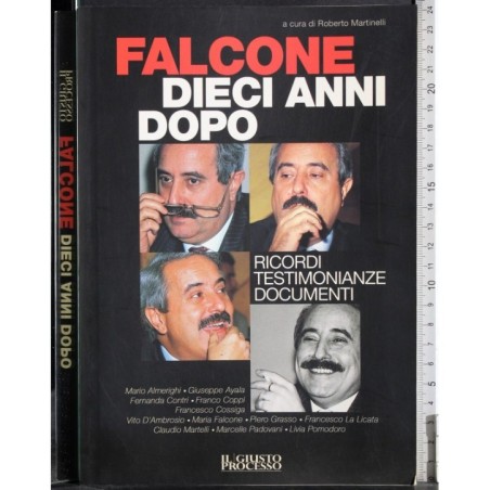 Falcone Dieci anni dopo