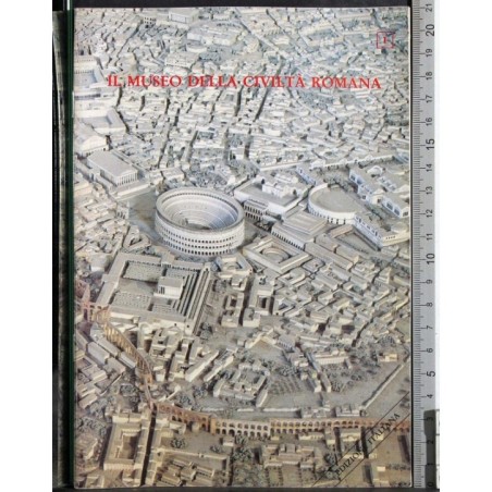 Il museo della civiltà romana