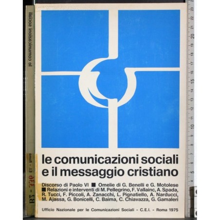 Le comunicazioni sociali e il messaggio cristiano