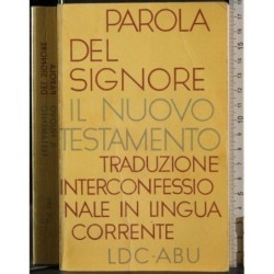 Parola del signore. Il nuovo testamento