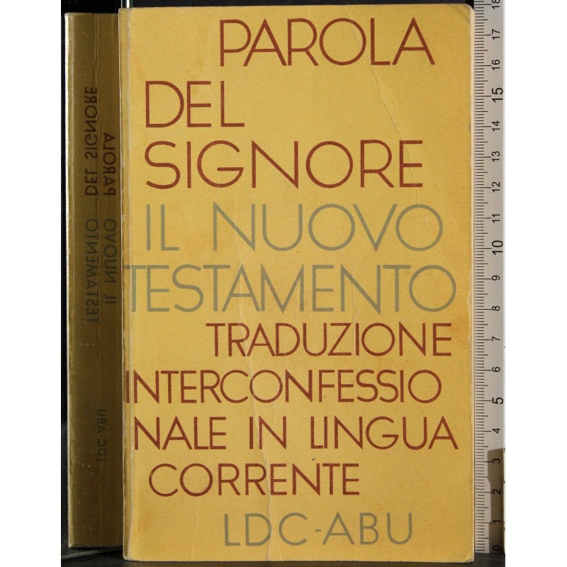 Parola del signore. Il nuovo testamento