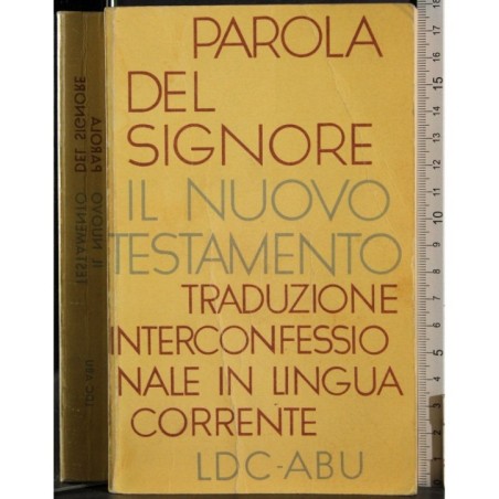 Parola del signore. Il nuovo testamento