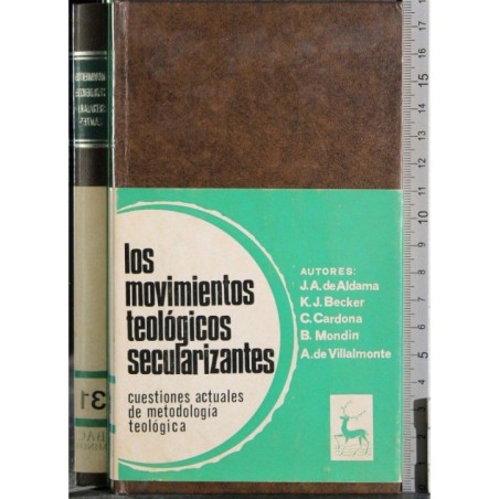 Los movimientos teologicos secularizantes