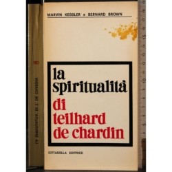 La spiritualità di Teilhard de Chardin