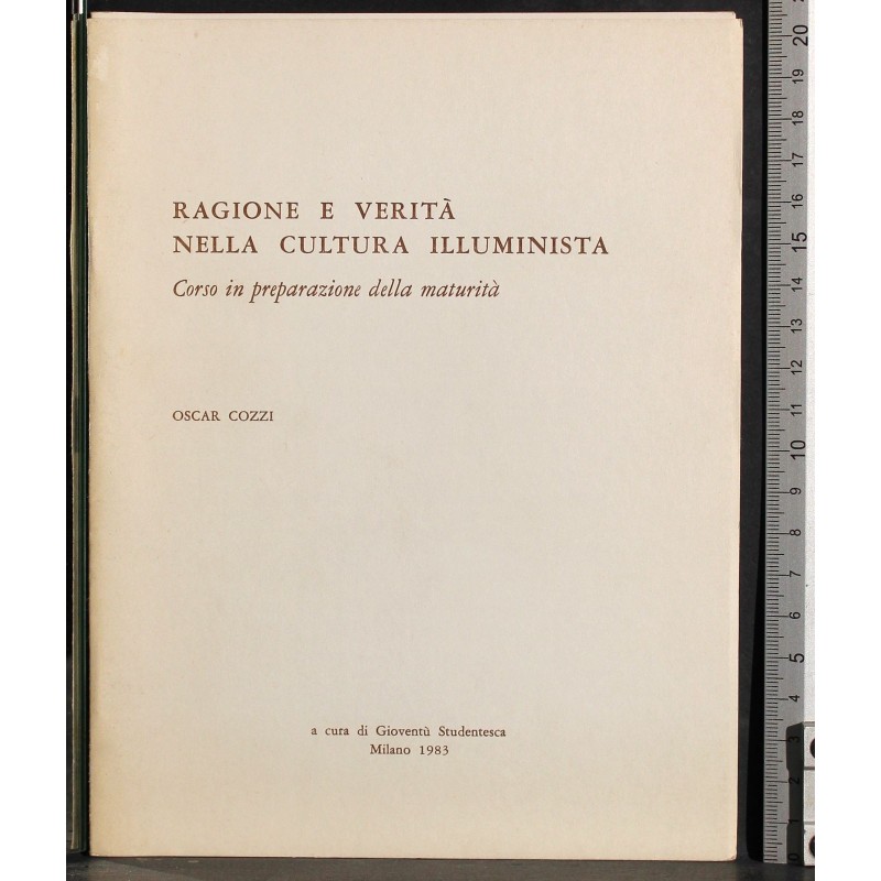 Ragione e verità nella cultura illuminista