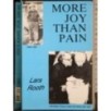 More joy than pain