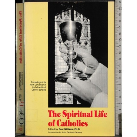 The Spiritual Life of Catholics