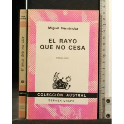 EL RAYO QUE NO CESA