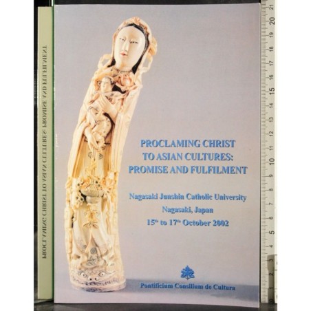 Proclaming christ to Asian cultures: promise and fulfilment