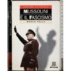 Mussolini e il fascismo