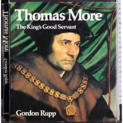 Thomas More. The king's good servant