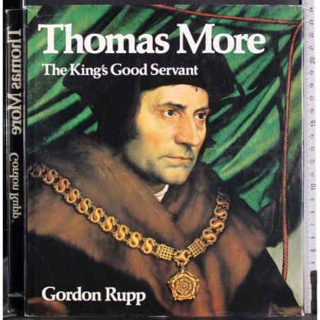 Thomas More. The king's good servant