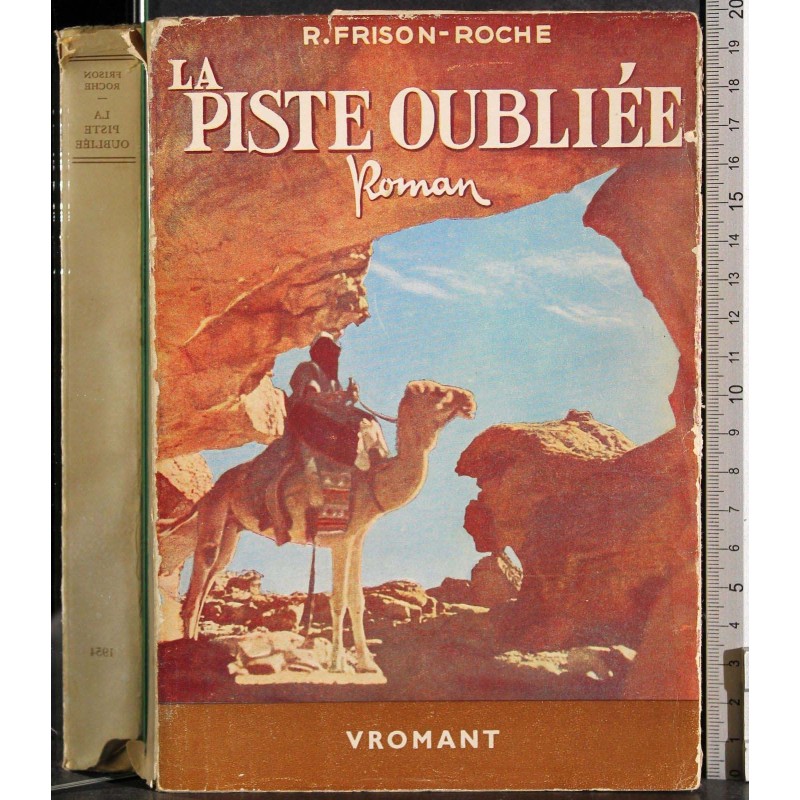La piste oubliee