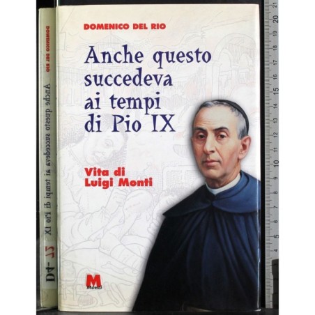 Anche questo succedeva ai tempi di Pio IX