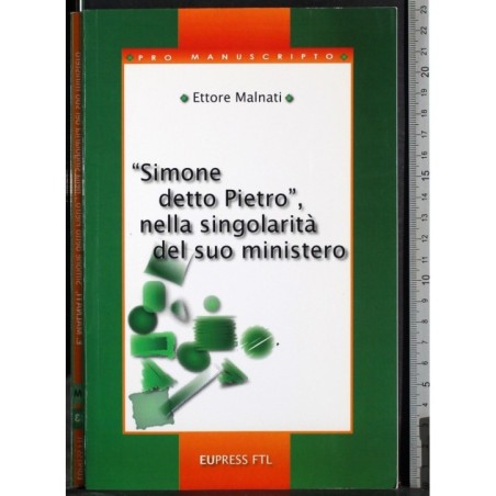 Simone detto Pietro nella singolarità del ministero