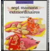 Sept mamans extraordinaires