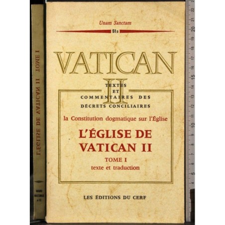 L'eglise de Vatican II. Tome I