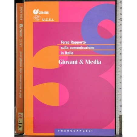 Terzo rapporto comunicazione in Italia. Giovani & Media