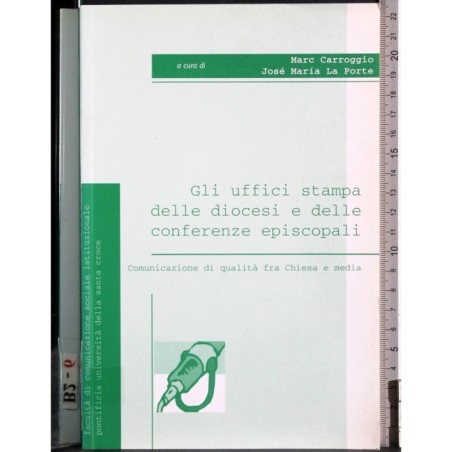 Gli uffici stampa delle diocesi e delle conferenze..