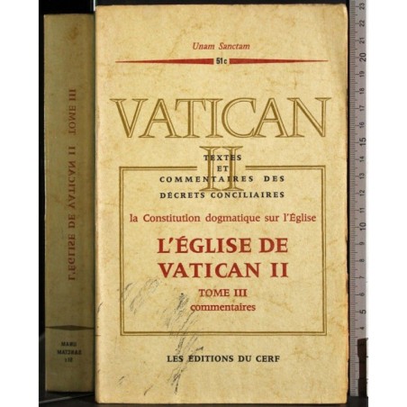 L'eglise de Vatican II. Tome III
