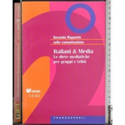 Secondo rapporto sulla comunicazione. Italiani & Media
