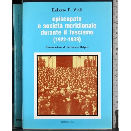 Episcopato e società meridionale durante il fascismo