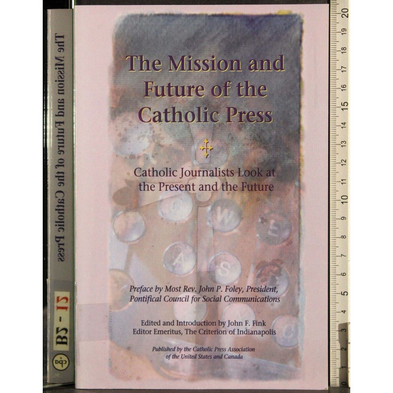 The mission and future of the Catholic Press