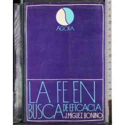 La fe en busca de eficacia
