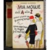 Mia moglie dall'A alla Z