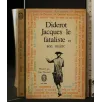 JACQUES LE FATALISTE ET SON MAITRE