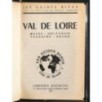 Les guides bleus. Val de Loire
