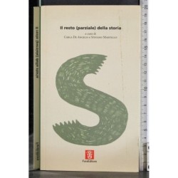 Il resto (parziale) della storia