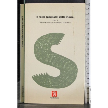 Il resto (parziale) della storia