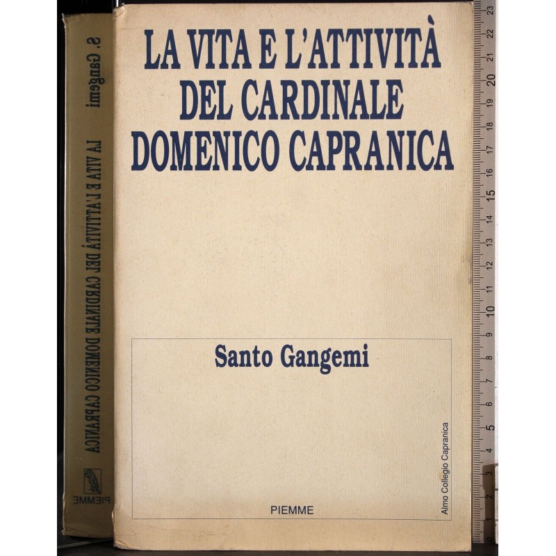 La vita e l'attività del cardinale Domenico Capranica