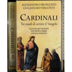 Cardinali. Tre modi di servire il Vangelo