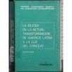 Iglesia en la actual transformacion de America Latina..