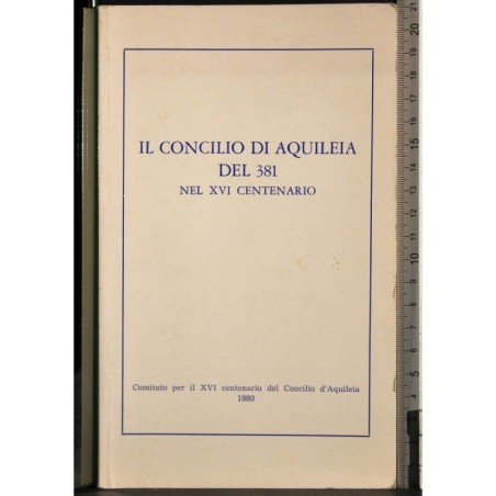 Il concilio di Aquileia del 381
