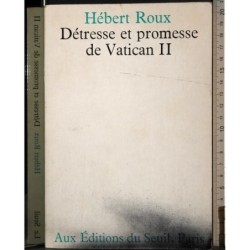 Detresse et promesse de Vatican II