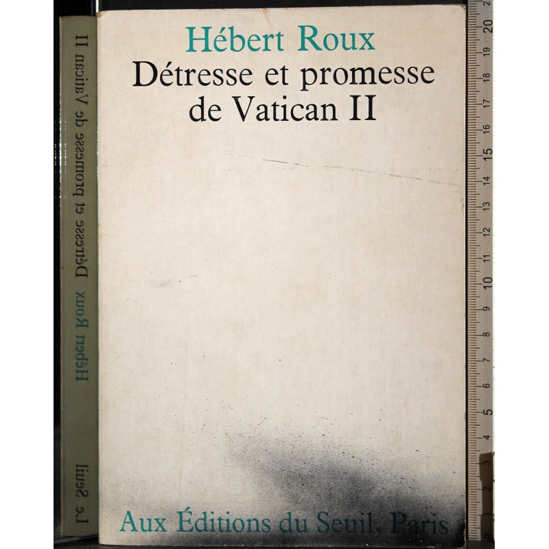 Detresse et promesse de Vatican II