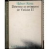 Detresse et promesse de Vatican II