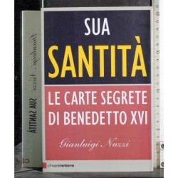 Sua santità. Carte segrete di Benedetto XVI