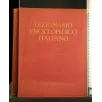 DIZIONARIO ENCICLOPEDICO ITALIANO