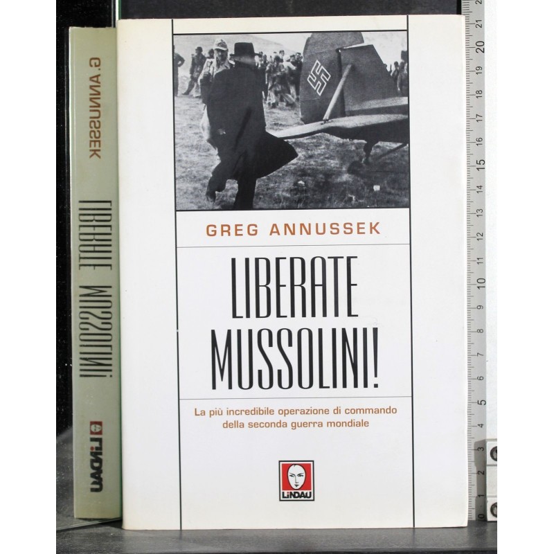 Liberate Mussolini!