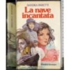 La nave incantata